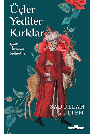Üçler, Yediler, Kırklar