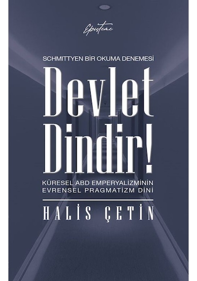Devlet Dindir / Halis Çetin