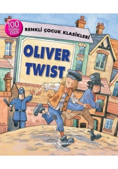 Iş Bankası Şaşha Morton Oliver Twist Renkli Çocuk Klasikleri