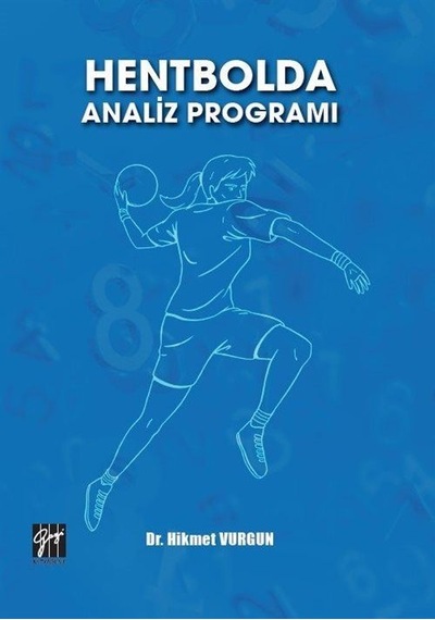Hentbolda Analiz Programı / Dr. Hikmet Vurgun