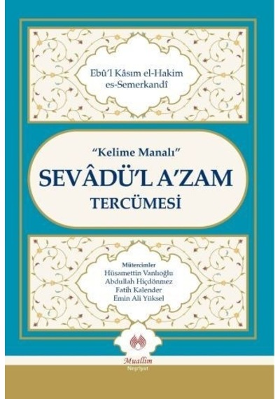 Sevadü'l A'zam Tercümesi - Muallim Neşriyat