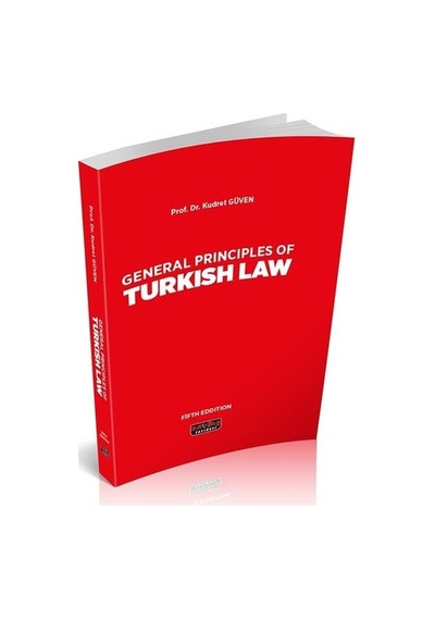 General Principles Of Turkish Law/Kudret Güven