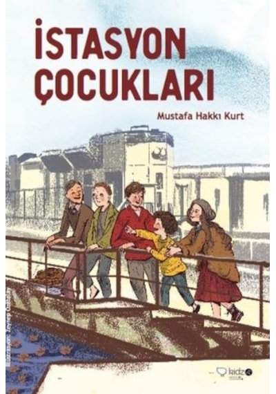 İstasyon Çocukları - Mustafa Hakkı Kurt - Redhouse Kidz Yayınları