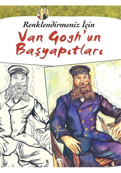 Van Gogh'un Başyapıtları - Renklendirmeniz İçin- Maya Kitap