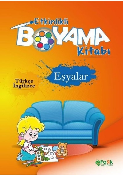 Eşyalar - Etkinlikli Boyama Kitabı - Türkçe - İngilizce- Fark Yayınları