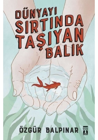 Dünyayı Sırtında Taşıyan  Balık -