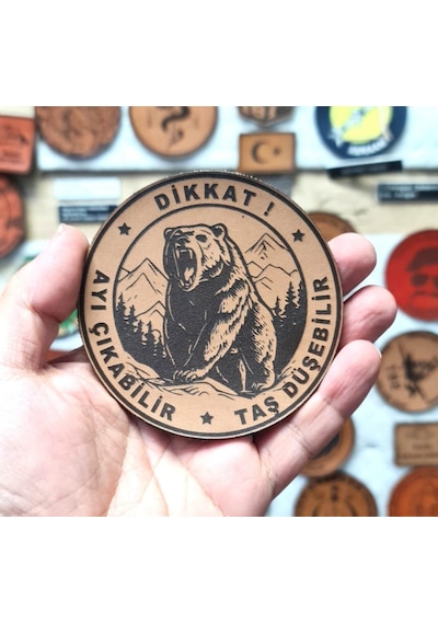 Dikkat Ayı Çıkabilir Taş Düşebilir Deri Peç- Arma - Leather Patch Çok Renkli