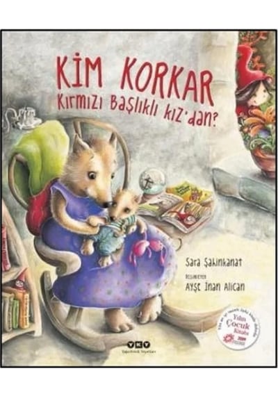 Kim Korkar Kırmızı Başlıklı Kızdan 9789750830556