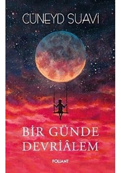 Bir Günde Devrialem - Cüneyd Suavi - Foliant