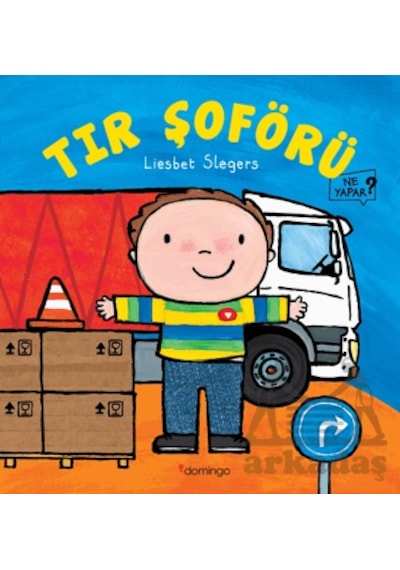 Tır Şoförü Ne Yapar