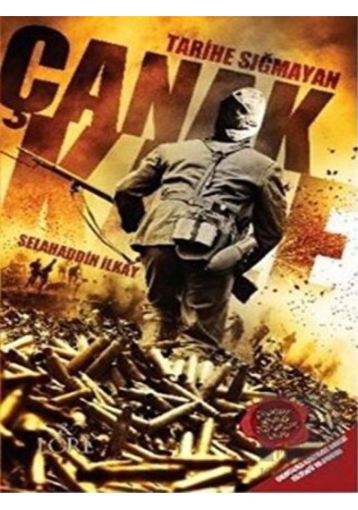 Tarihe Sığmayan Çanakkale -  Lore Kitap