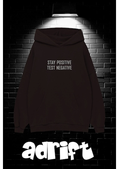 Startmore Unisex Oversize Kapüşonlu Kanguru Cepli Stay Positive Test Negative Baskılı Sweatshirt Hoodie Siyah Siyah