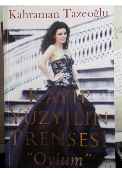 Kayıp Yüzyılın Prensesi "Oylum"/Kahraman Tazeoğlu