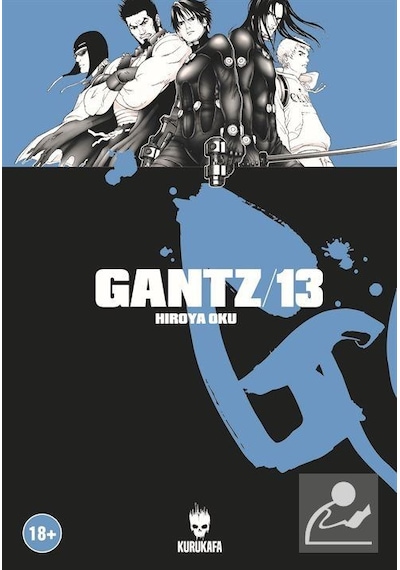 Gantz 13 - Hiroya Oku - Kurukafa