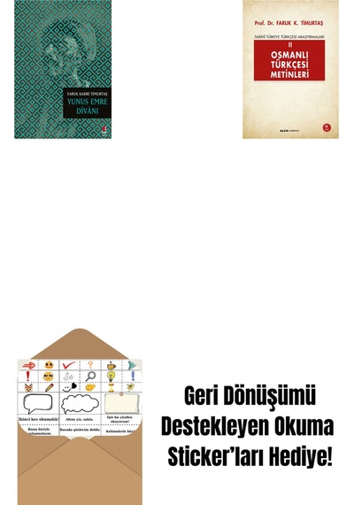 Yunus Emre Dîvânı + Osmanlı Türkçesi Metinleri 2 + Okuma Sticker'ları