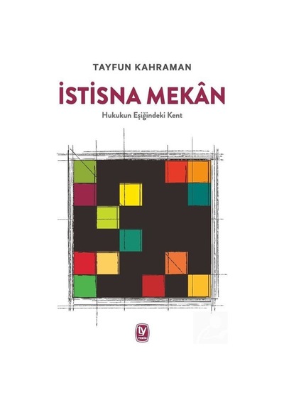İstisna Mekan / Tayfun Kahraman
