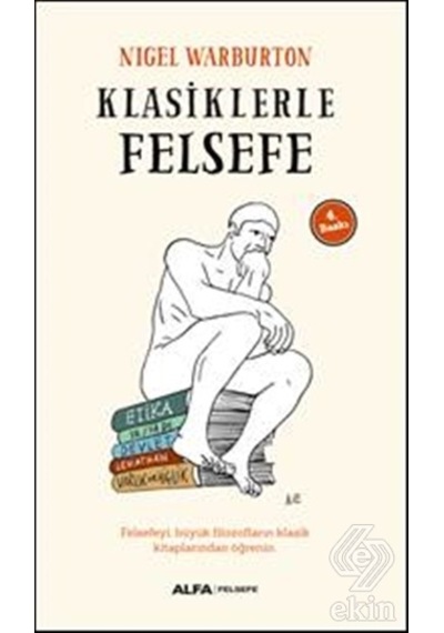 Klasiklerle Felsefe - Nigel Warburton - Alfa Yayıncılık