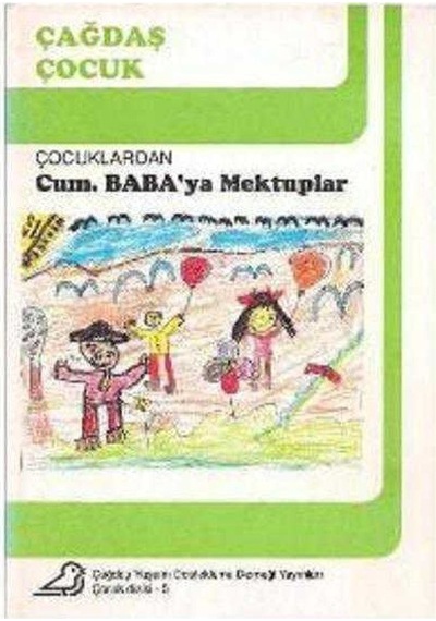 Çocuklardan Cum Baba'ya Mektuplar
