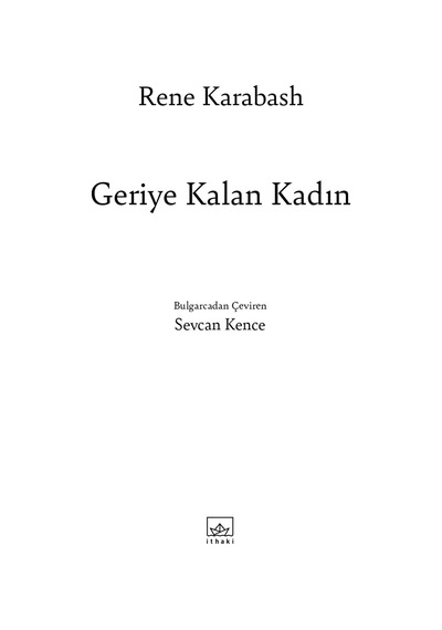 Geriye Kalan Kadın: 2026 Uluslararası Booker Ödülü Finalisti