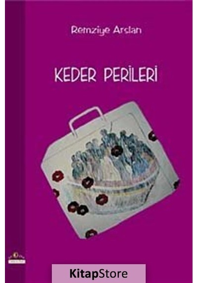 Keder Perileri - Remziye Arslan - Ütopya Yayınevi
