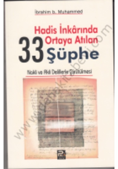 Hadis Inkarında Ortaya Atılan 33 Şüphe