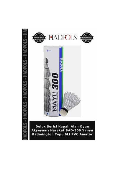 Delux Serisi Kapalı Alan Oyun Aksesuarı Hareket Bad-300 Yanyu Badmington Topu 6lı Pvc Amatör