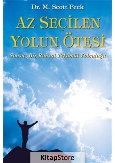 Az Seçilen Yolun Ötesi - Dr. M. Scott Peck