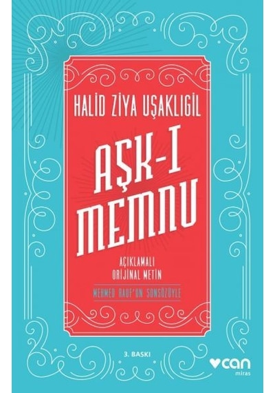Aşk-ı Memnu - Açıklamalı Orijinal Metin - Halid Ziya Uşaklıgil - Can Yayınları