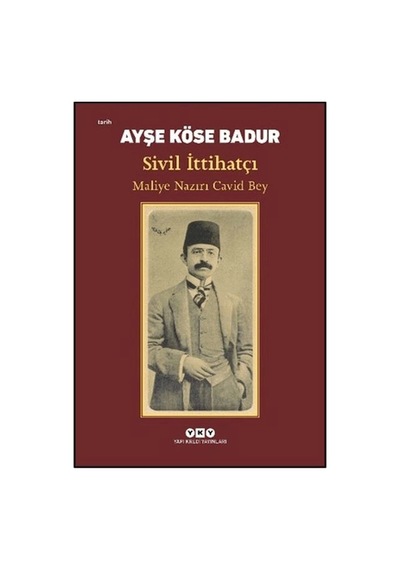 Sivil İttihatçı - Maliye Nazırı Cavid Bey