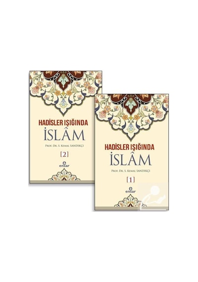 Hadisler Işığında İslam (1-2 Cilt) / S. Kemal Sandıkçı 9786052174180
