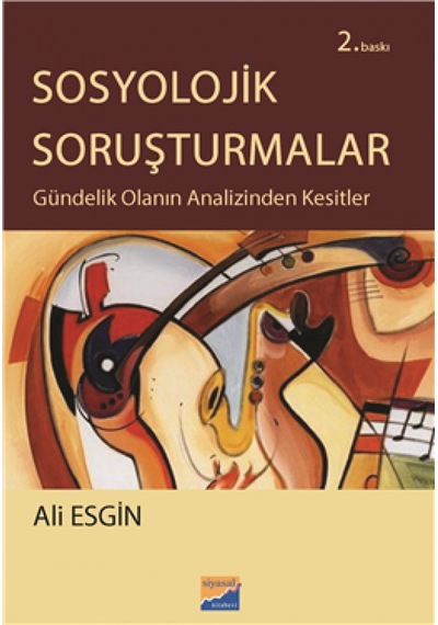 Sosyolojik Soruşturmalar - Ali Esgin - Siyasal Kitabevi