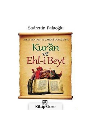 Alevi Bektaş-i ve Cafer-i İnancında Kur'an ve Ehl-i Beyt- İştirak Yayınları