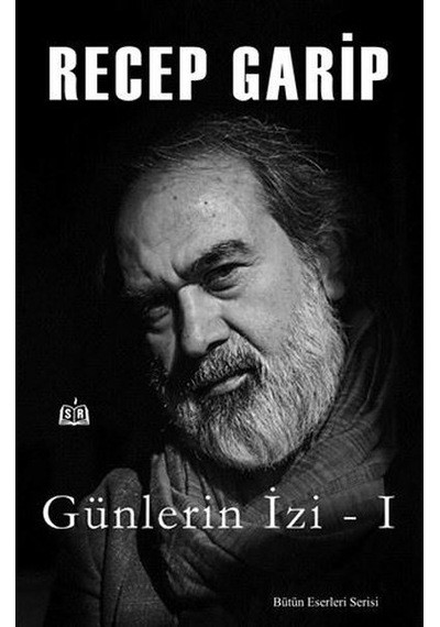 Günlerin İzi 1 - Recep Garip - SR Yayınevi