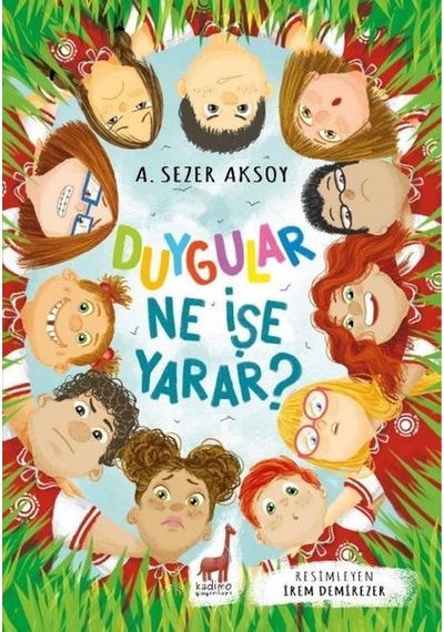 Duygular Ne İşe Yarar? - A. Sezer Aksoy - Kadimo Yayınları