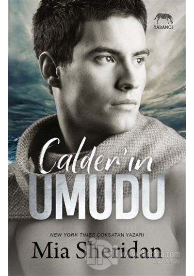 Calder'in Umudu - Mia Sheridan - Yabancı