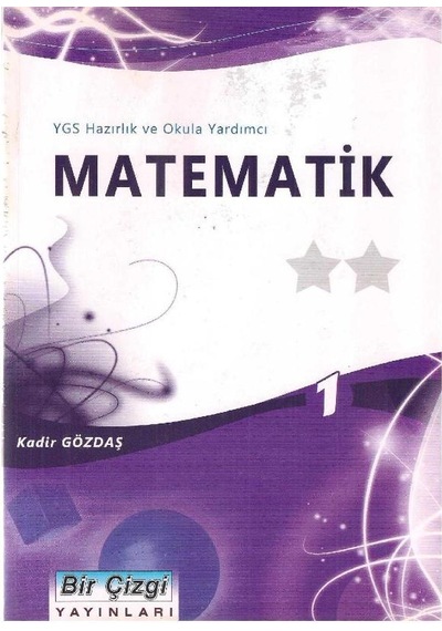 Bir Çizgi Yayınları - Ygs Hazırlık ve Okula Yardımcı Matematik