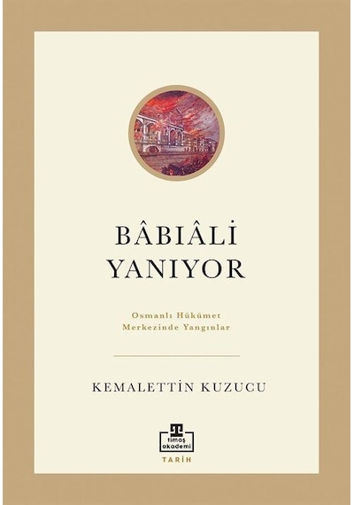 Babıali Yanıyor / Kemalettin Kuzucu