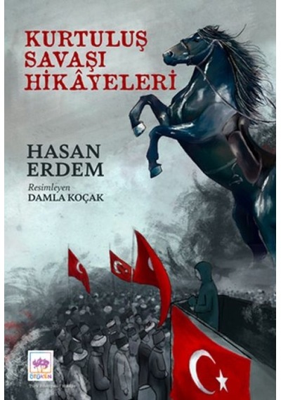 Kurtuluş Savaşı Hikayeleri - Mydr-625622