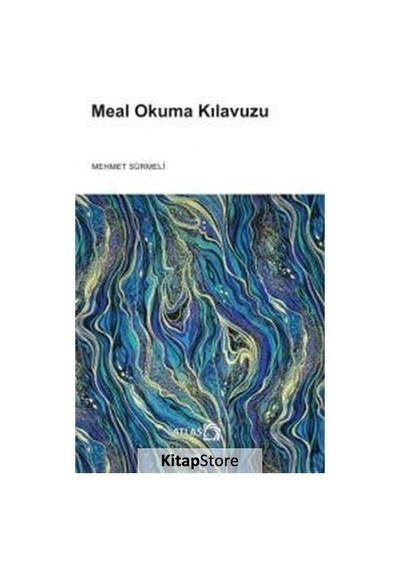 Meal Okuma Kılavuzu - Mehmet Sürmeli - Atlas Kitap