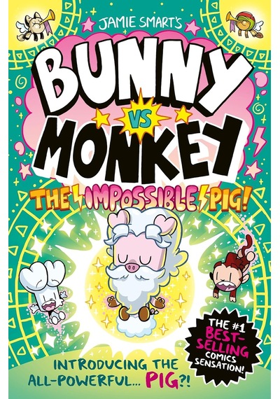 Bunny Vs Monkey: The Impossible Pig