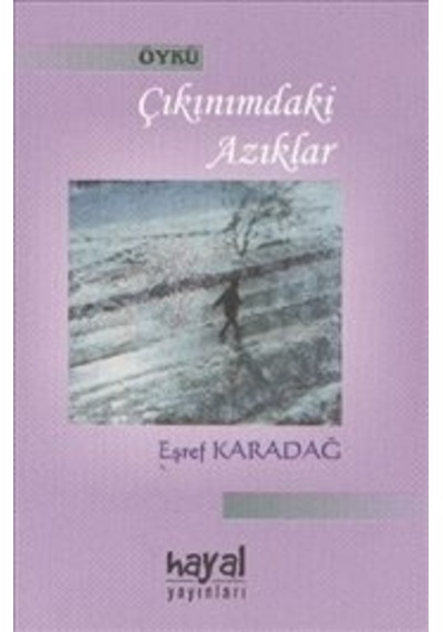 Çıkınımdaki Azıklar -Eşref Karadağ