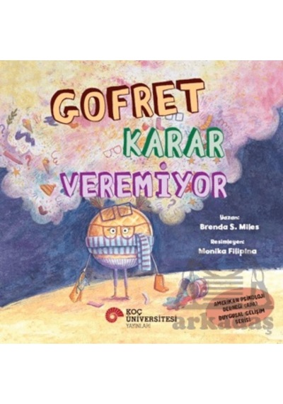 Gofret Karar Veremiyor Koç Üniversitesi Yayınları