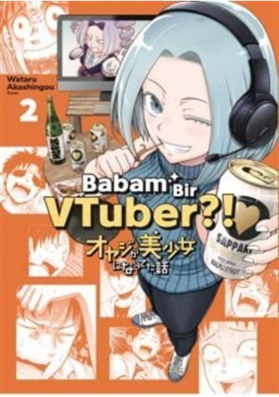 Babam Bir Vtuber?!-2 - Wataru Akashingou - Yolgezer Yayıncılık