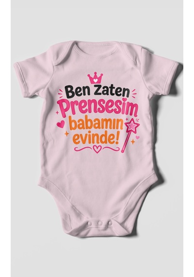 Morivokids Ben Zaten Prensesim Babamın Evinde Kısa Kollu Bebek Body %100 Pamuk Bebe Pembe
