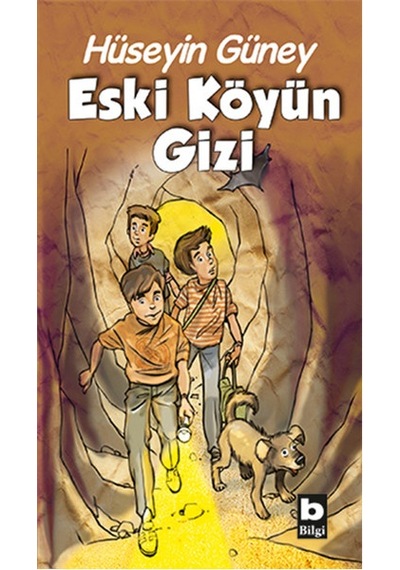 Eski Köyün Gizi- Bilgi Yayınevi