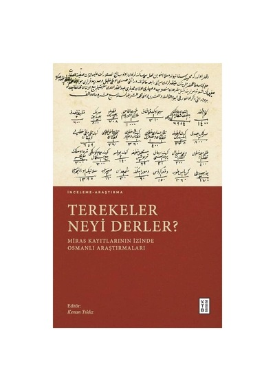 Terekeler: Tarihsel Ve Kültürel Anlamları Üzerine İnceleme