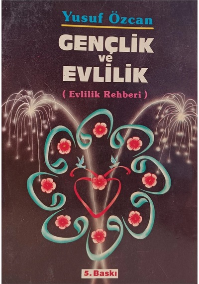 Evlilik Rehberi Gençlik Ve Evlilik Yusuf Özcan İkinci El