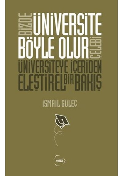 Bizde Üniversite Böyle Olur Çelebi