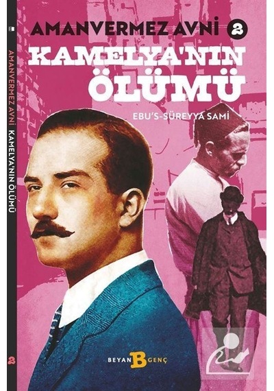 Mercankitap- Amanvermez Avni 2 / Kamelya'Nın Ölümü / Ebu'S Süreyya Sami
