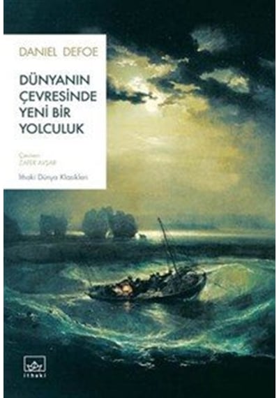 Dünyanın Çevresinde Yeni Bir Yolculuk / Daniel Defoe